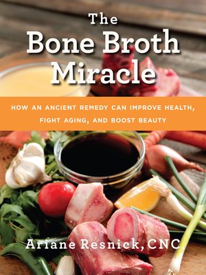 cover image of The Bone Broth Miracle